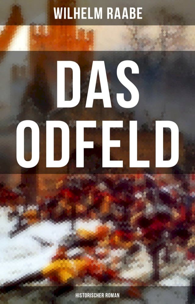  Das Odfeld: Historischer Roman(Kobo/電子書)