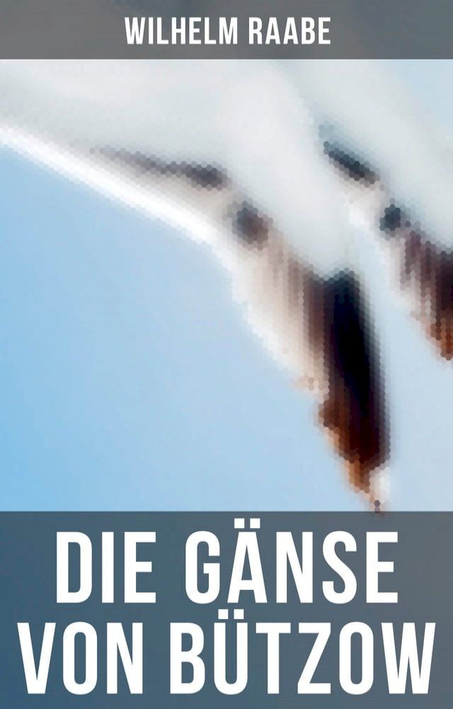  Die G&auml;nse von B&uuml;tzow(Kobo/電子書)