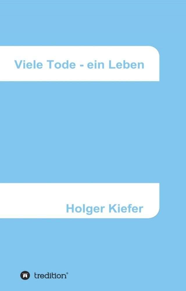  Viele Tode - ein Leben(Kobo/電子書)