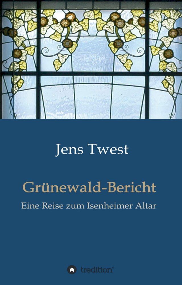  Gr&uuml;newald-Bericht(Kobo/電子書)