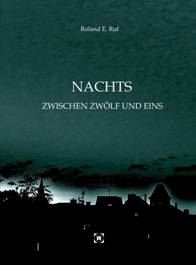  NACHTS ZWISCHEN ZWÖLF UND EINS(Kobo/電子書)