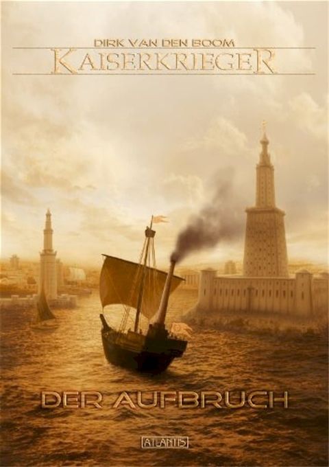 Kaiserkrieger 3: Der Aufbruch(Kobo/電子書)
