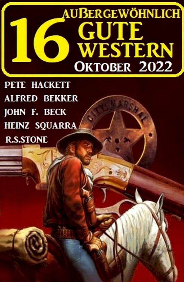  16 Außergewöhnlich gute Western Oktober 2022(Kobo/電子書)