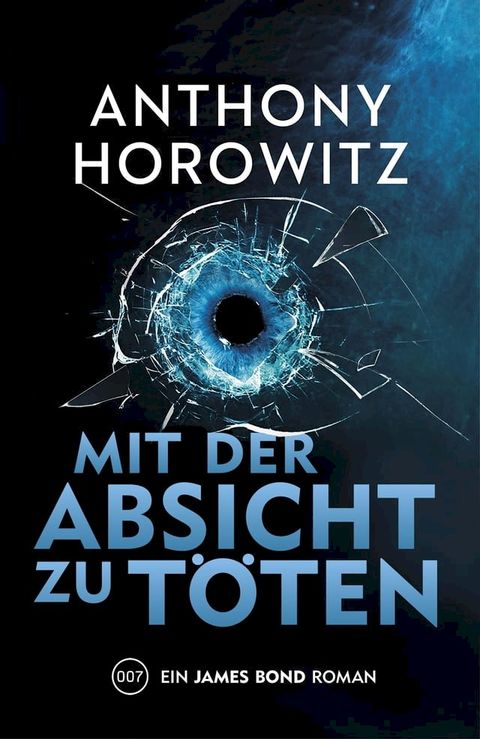 James Bond: Mit der Absicht zu t&ouml;ten(Kobo/電子書)