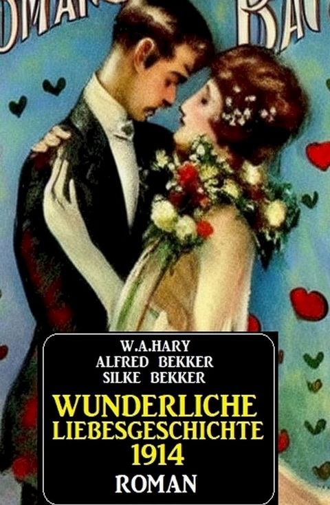 Wunderliche Liebesgeschichte 1914(Kobo/電子書)