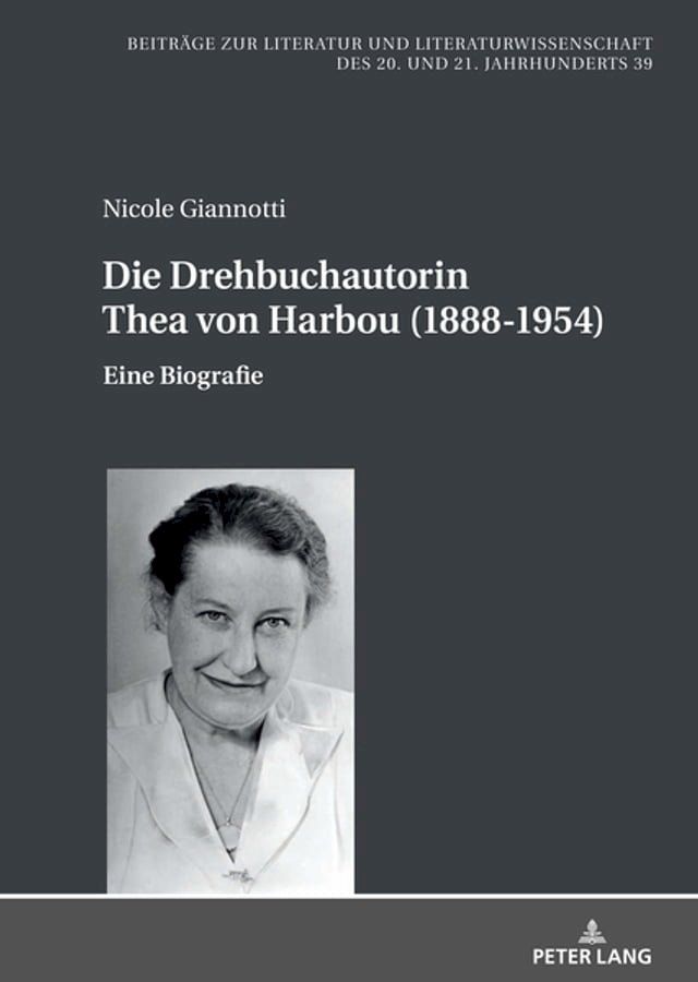  Die Drehbuchautorin Thea von Harbou (1888-1954)(Kobo/電子書)