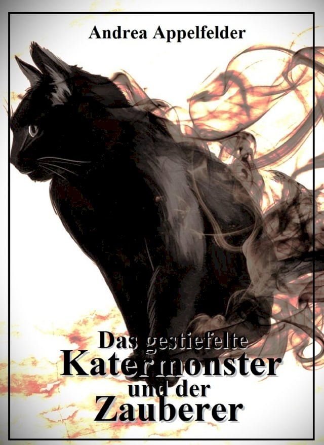  Das gestiefelte Katermonster und der Zauberer(Kobo/電子書)