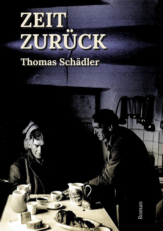  Zeit zur&uuml;ck(Kobo/電子書)