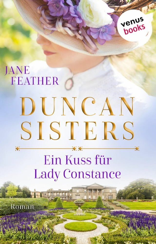  Duncan Sisters - Ein Kuss f&uuml;r Lady Constance(Kobo/電子書)