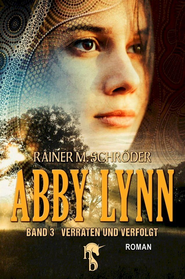  Abby Lynn - Verraten und Verfolgt(Kobo/電子書)