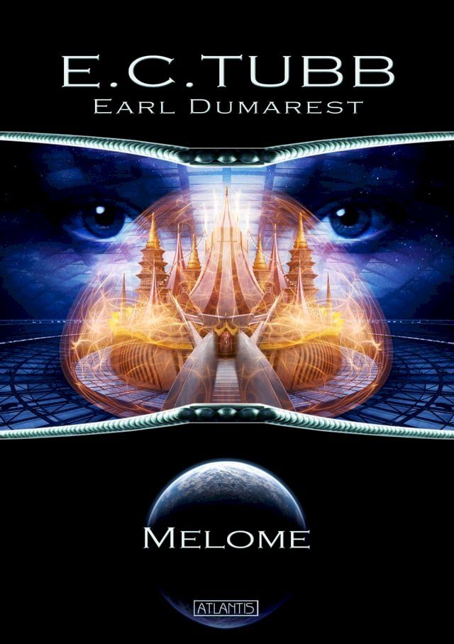  Earl Dumarest 28: Melome(Kobo/電子書)