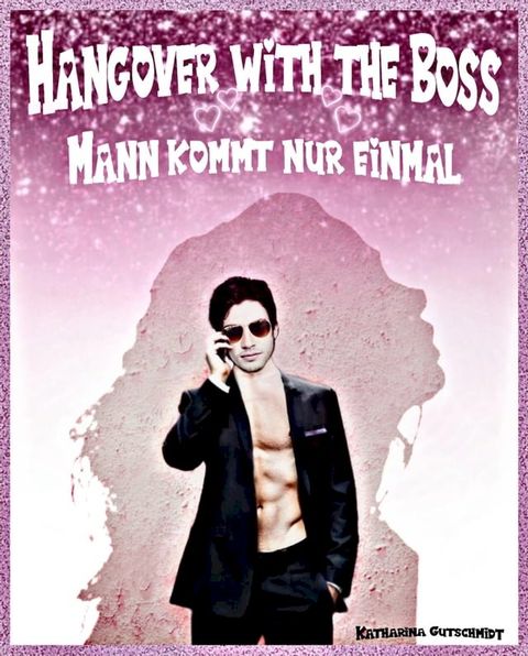 Hangover with the Boss - Boss - Romanze(Kobo/電子書)