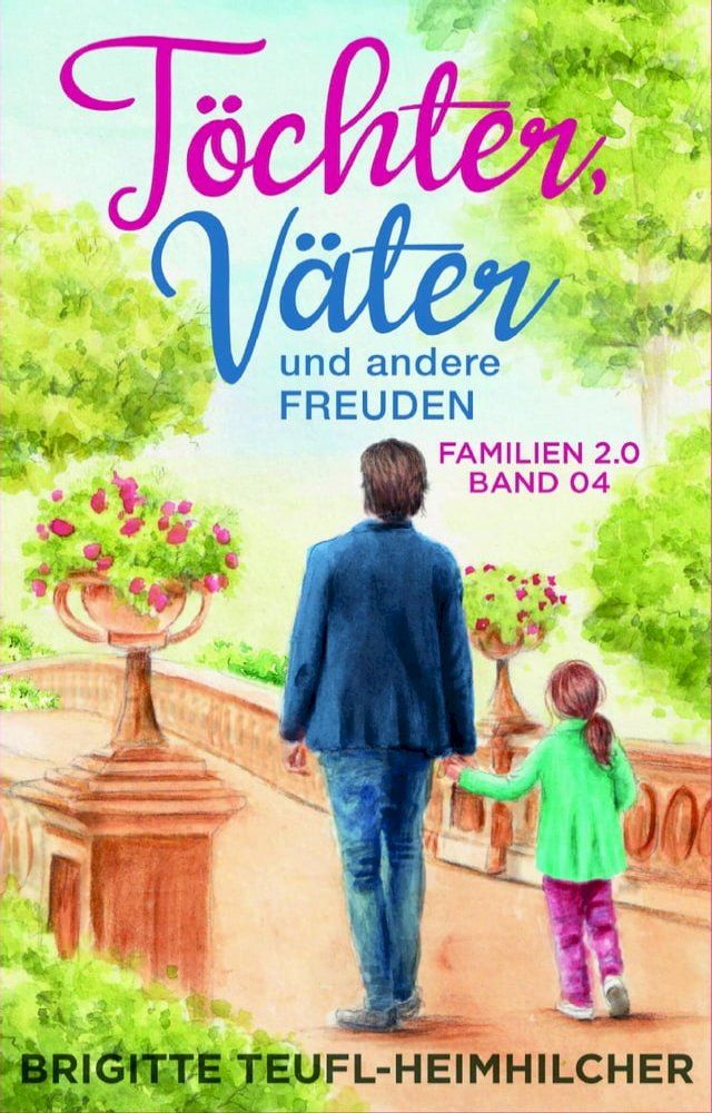  Töchter, Väter und andere Freuden(Kobo/電子書)