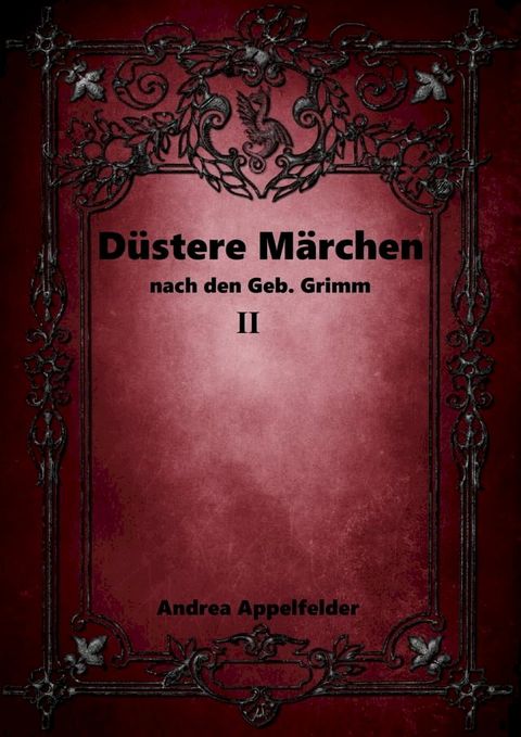 D&uuml;stere M&auml;rchen 2(Kobo/電子書)