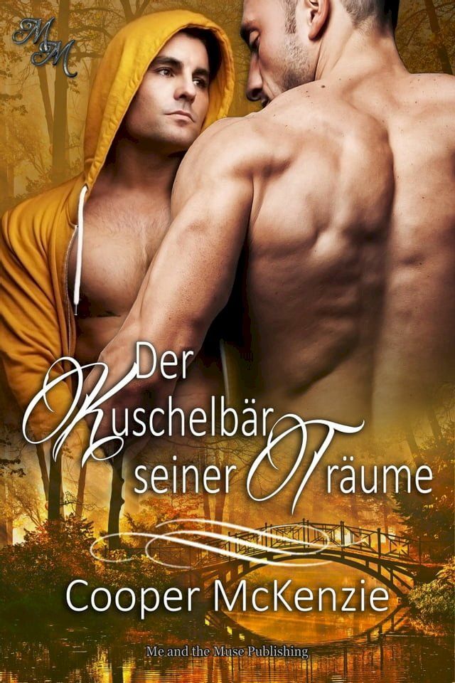  Der Kuschelbär seiner Träume(Kobo/電子書)