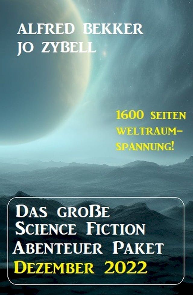  Das Science Fiction Abenteuer Paket Dezember 2022(Kobo/電子書)