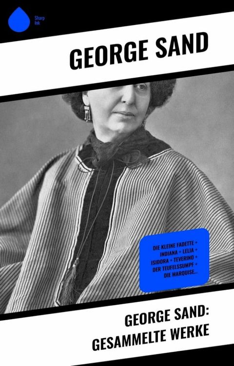 George Sand: Gesammelte Werke(Kobo/電子書)