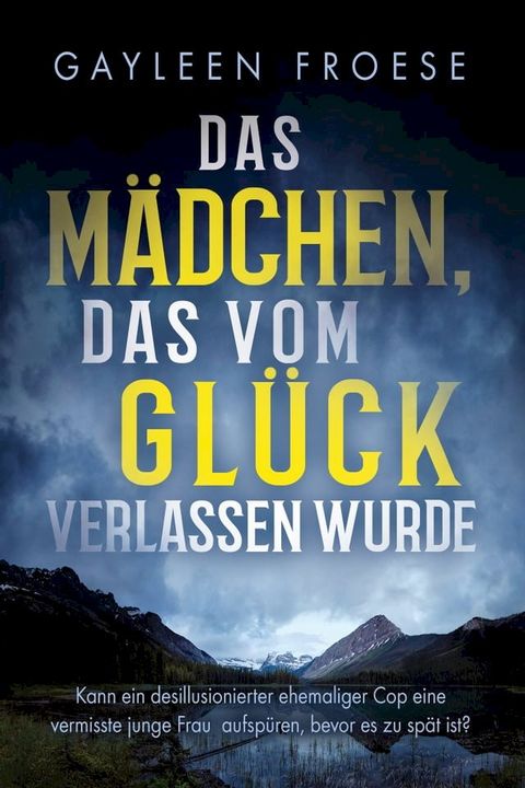 Das Mädchen, das vom Glück verlassen wurde(Kobo/電子書)