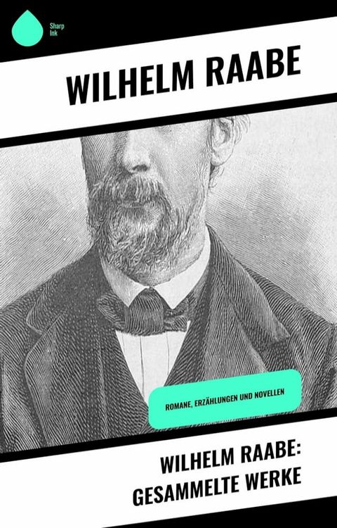 Wilhelm Raabe: Gesammelte Werke(Kobo/電子書)