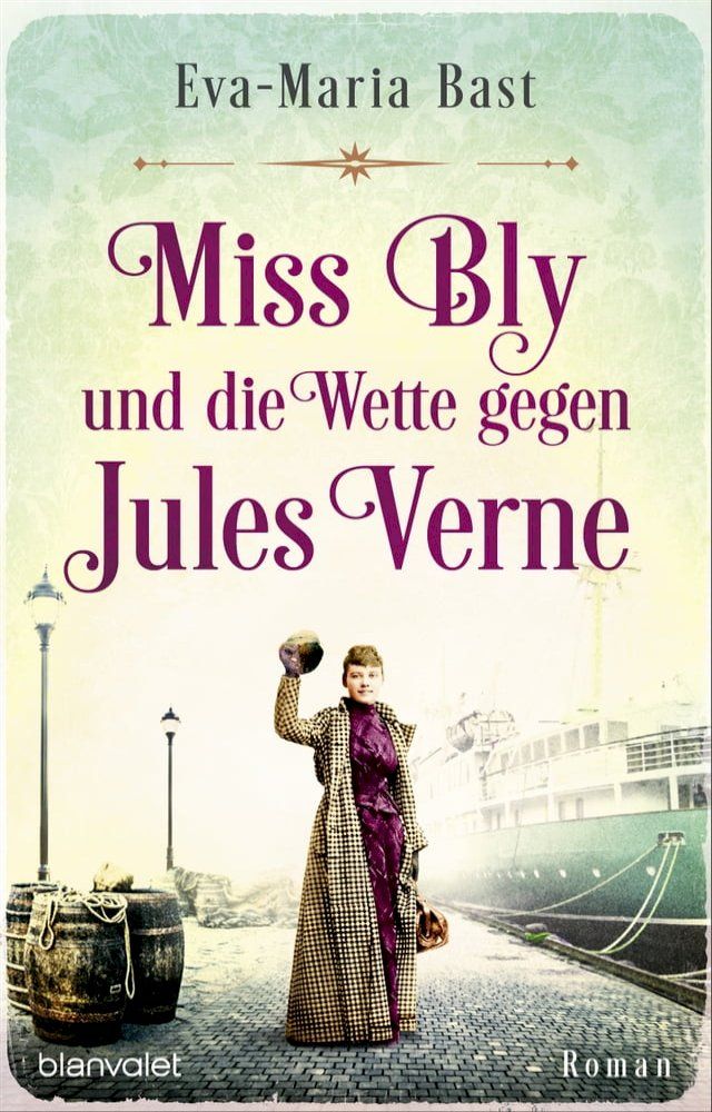  Miss Bly und die Wette gegen Jules Verne(Kobo/電子書)