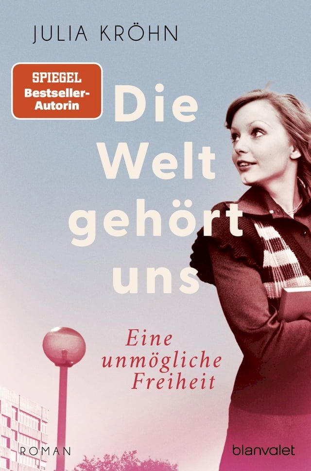  Die Welt geh&ouml;rt uns - Eine unm&ouml;gliche Freiheit -(Kobo/電子書)