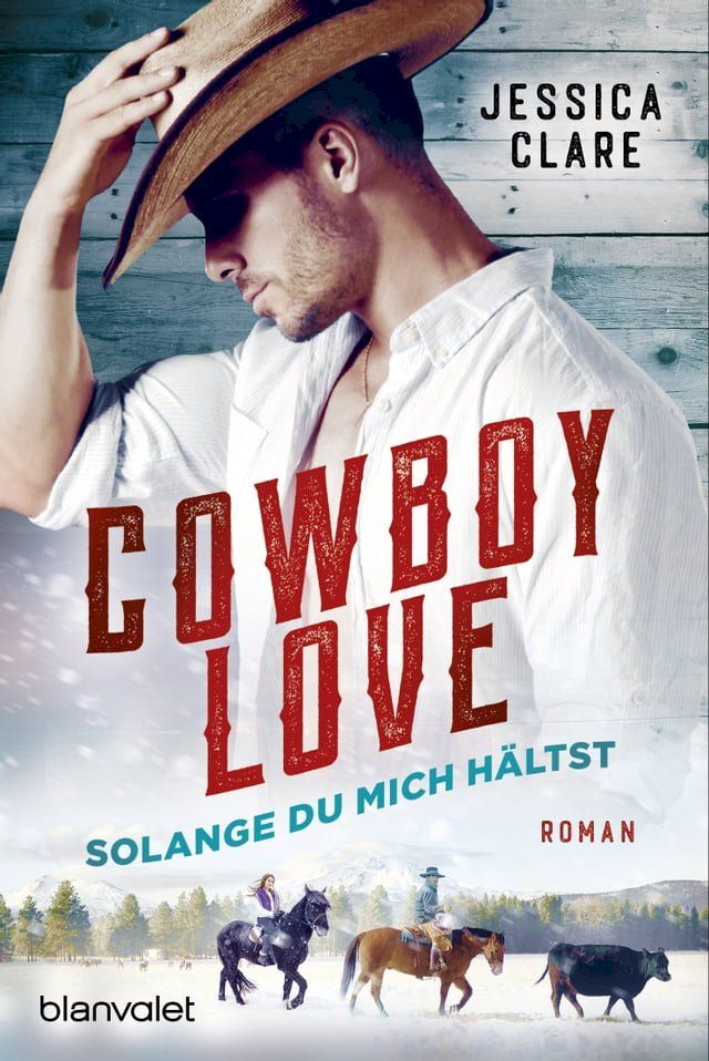  Cowboy Love - Solange du mich hältst(Kobo/電子書)