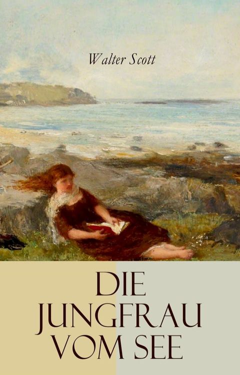 Die Jungfrau vom See(Kobo/電子書)