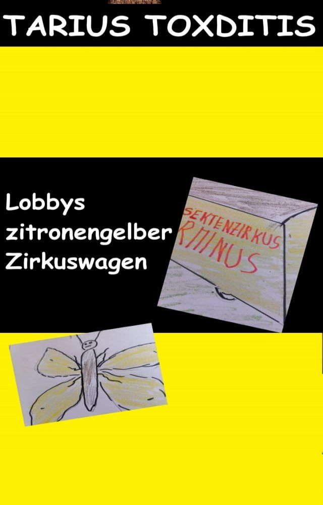  Lobbys zitronengelber Zirkuswagen(Kobo/電子書)