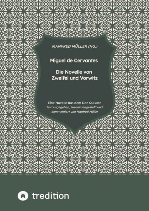 Miguel de Cervantes – Die Novelle von Zweifel und Vorwitz(Kobo/電子書)