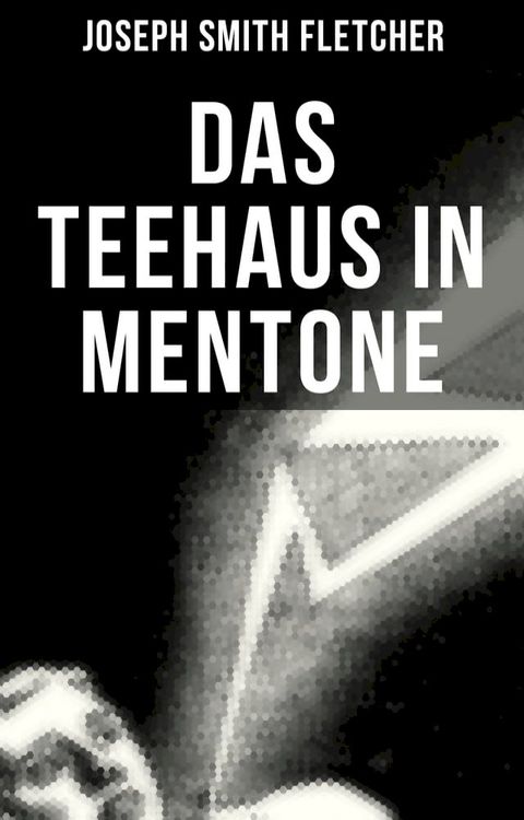 Das Teehaus in Mentone(Kobo/電子書)