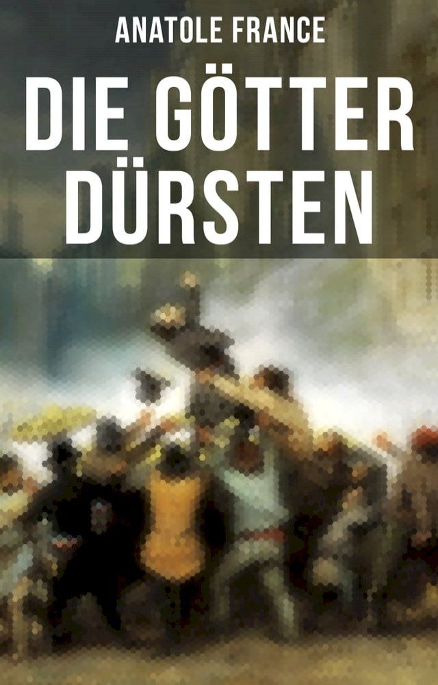  Die Götter dürsten(Kobo/電子書)