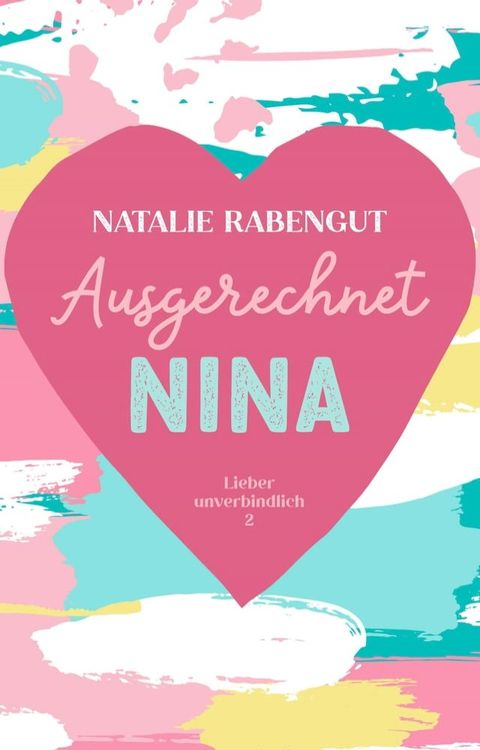 Ausgerechnet Nina(Kobo/電子書)