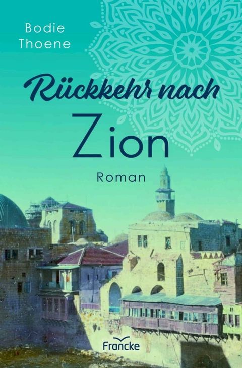 R&uuml;ckkehr nach Zion(Kobo/電子書)