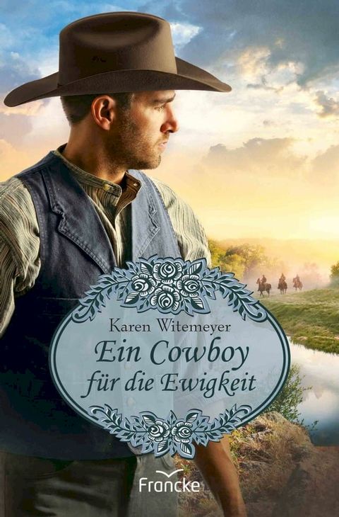 Ein Cowboy f&uuml;r die Ewigkeit(Kobo/電子書)