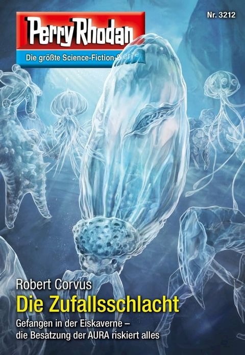 Perry Rhodan 3212: Die Zufallsschlacht(Kobo/電子書)