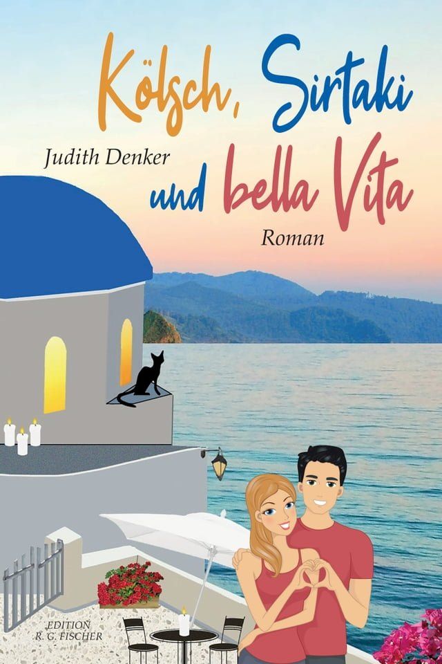  Kölsch, Sirtaki und bella Vita(Kobo/電子書)