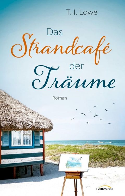 Das Strandcaf&eacute; der Tr&auml;ume(Kobo/電子書)