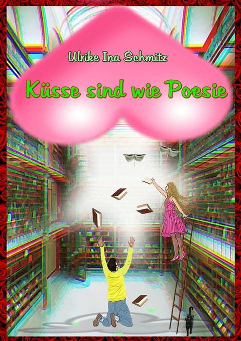 K&uuml;sse sind wie Poesie(Kobo/電子書)