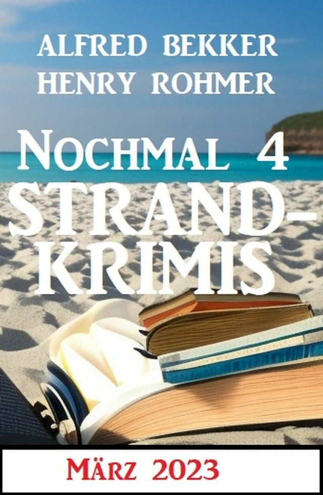  Nochmal 4 Strandkrimis März 2023(Kobo/電子書)