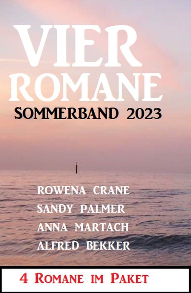  Vier Romane Sommerband 2023(Kobo/電子書)