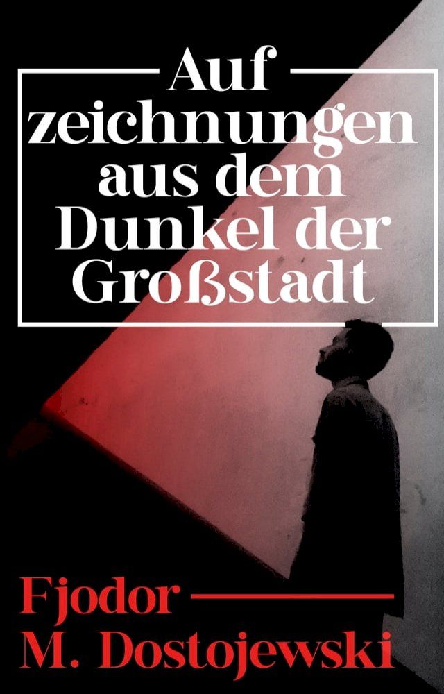  Aufzeichnungen aus dem Dunkel der Großstadt(Kobo/電子書)