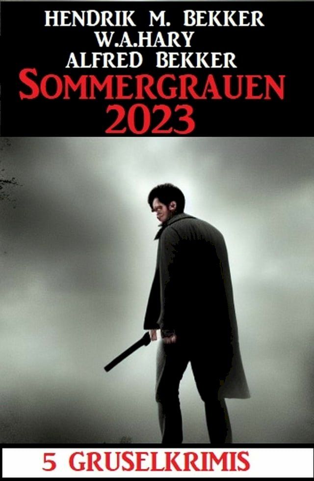  Sommergrauen 2023: 5 Gruselkrimis(Kobo/電子書)