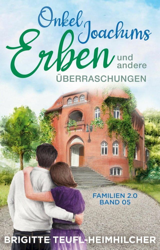  Onkel Joachims Erben und andere &Uuml;berraschungen(Kobo/電子書)