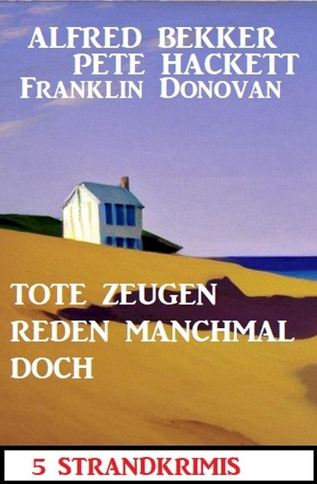  Tote Zeugen reden nicht: 5 Strandkrimis(Kobo/電子書)