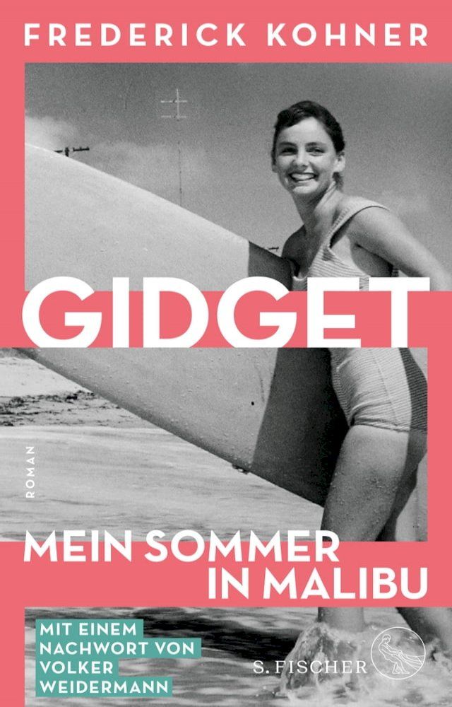  Gidget. Mein Sommer in Malibu(Kobo/電子書)