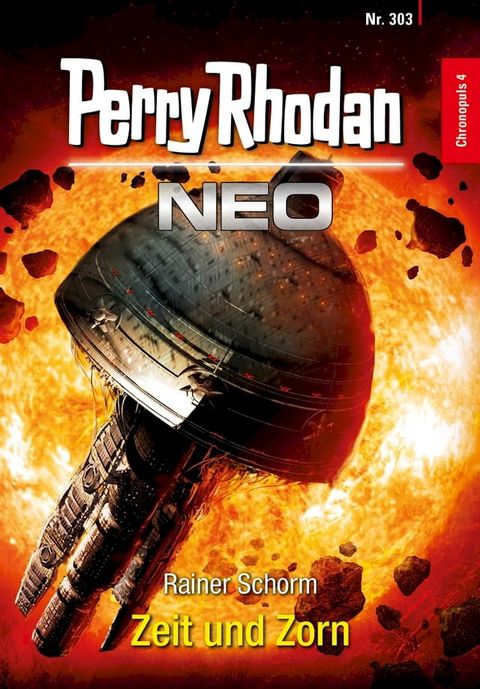 Perry Rhodan Neo 303: Zeit und Zorn(Kobo/電子書)