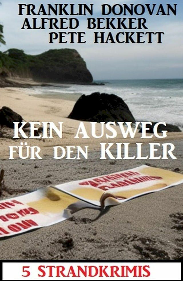  Kein Ausweg für den Killer: 5 Strandkrimis(Kobo/電子書)