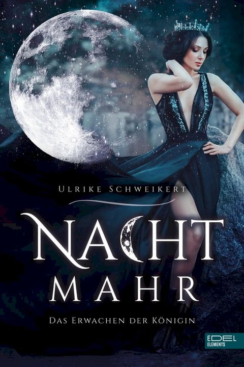 Nachtmahr – Das Erwachen der K&ouml;nigin(Kobo/電子書)