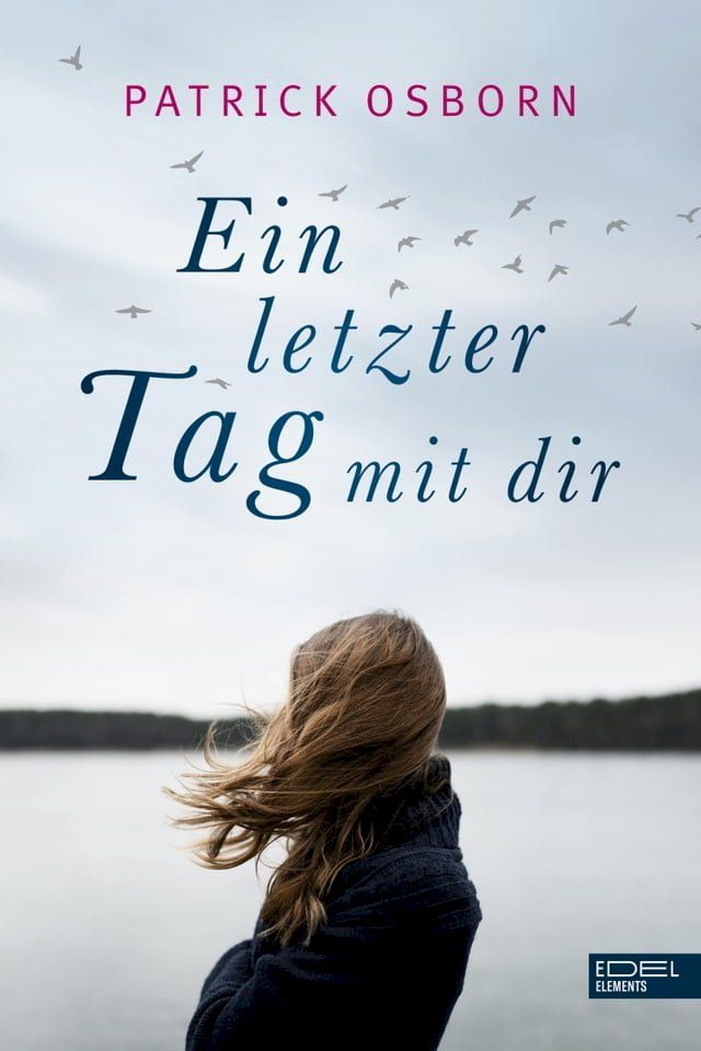  Ein letzter Tag mit dir(Kobo/電子書)