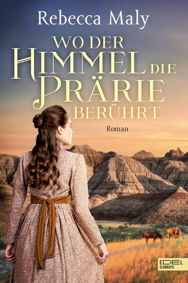  Wo der Himmel die Prärie berührt(Kobo/電子書)